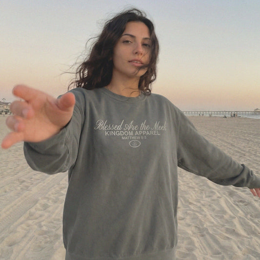 Mercy & More Sweatshirt Blessed Are The Meek Sweatshirt