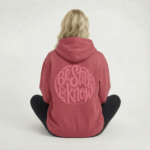 Mercy & More Hoodie Be Still & Know Hoodie