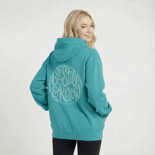 Mercy & More Hoodie Be Still & Know Hoodie