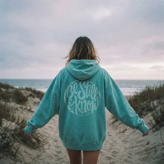 Mercy & More Hoodie Be Still & Know Hoodie