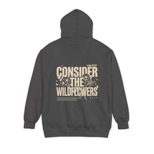Mercy & More Hoodie Consider The Wildflowers Hoodie