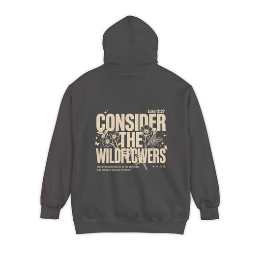 Mercy & More Hoodie Consider The Wildflowers Hoodie