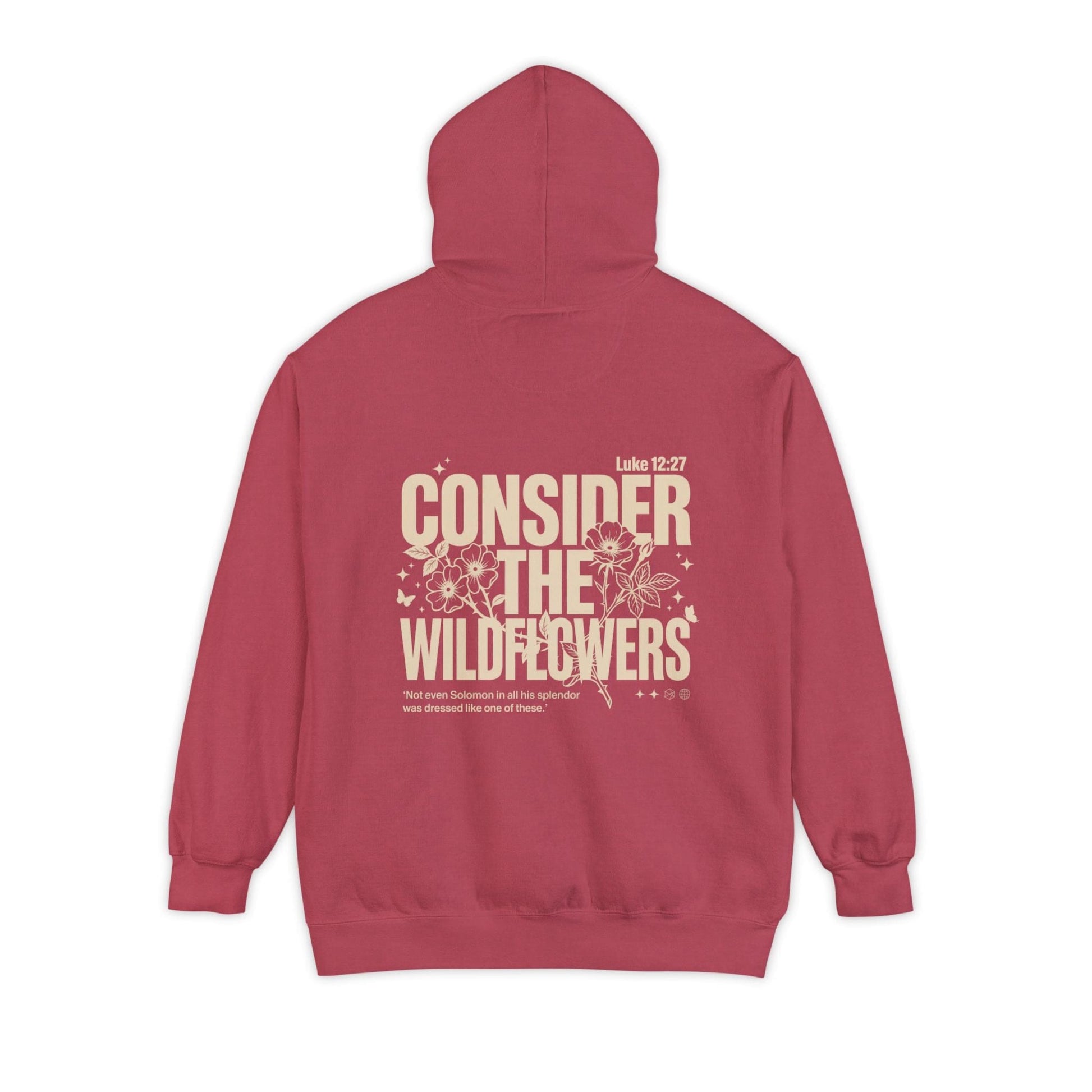 Mercy & More Hoodie Crimson / S Consider The Wildflowers Hoodie