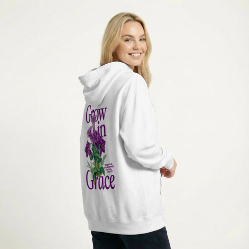 Mercy & More Hoodie Grow In Grace Hoodie