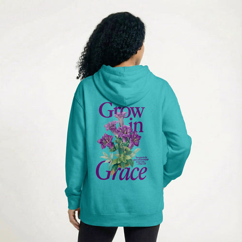 Mercy & More Hoodie Grow In Grace Hoodie
