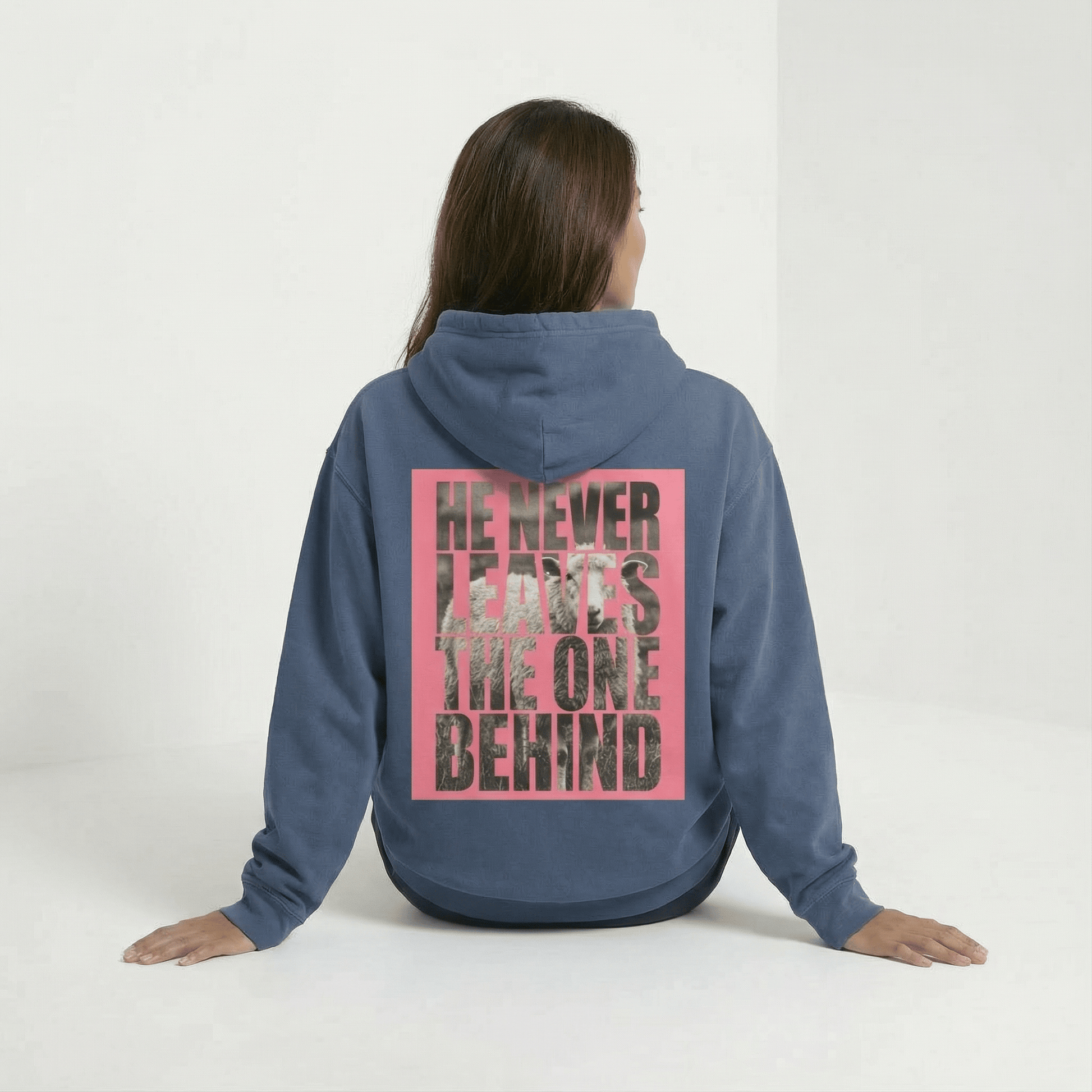 Mercy & More Hoodie He Never Leaves Hoodie