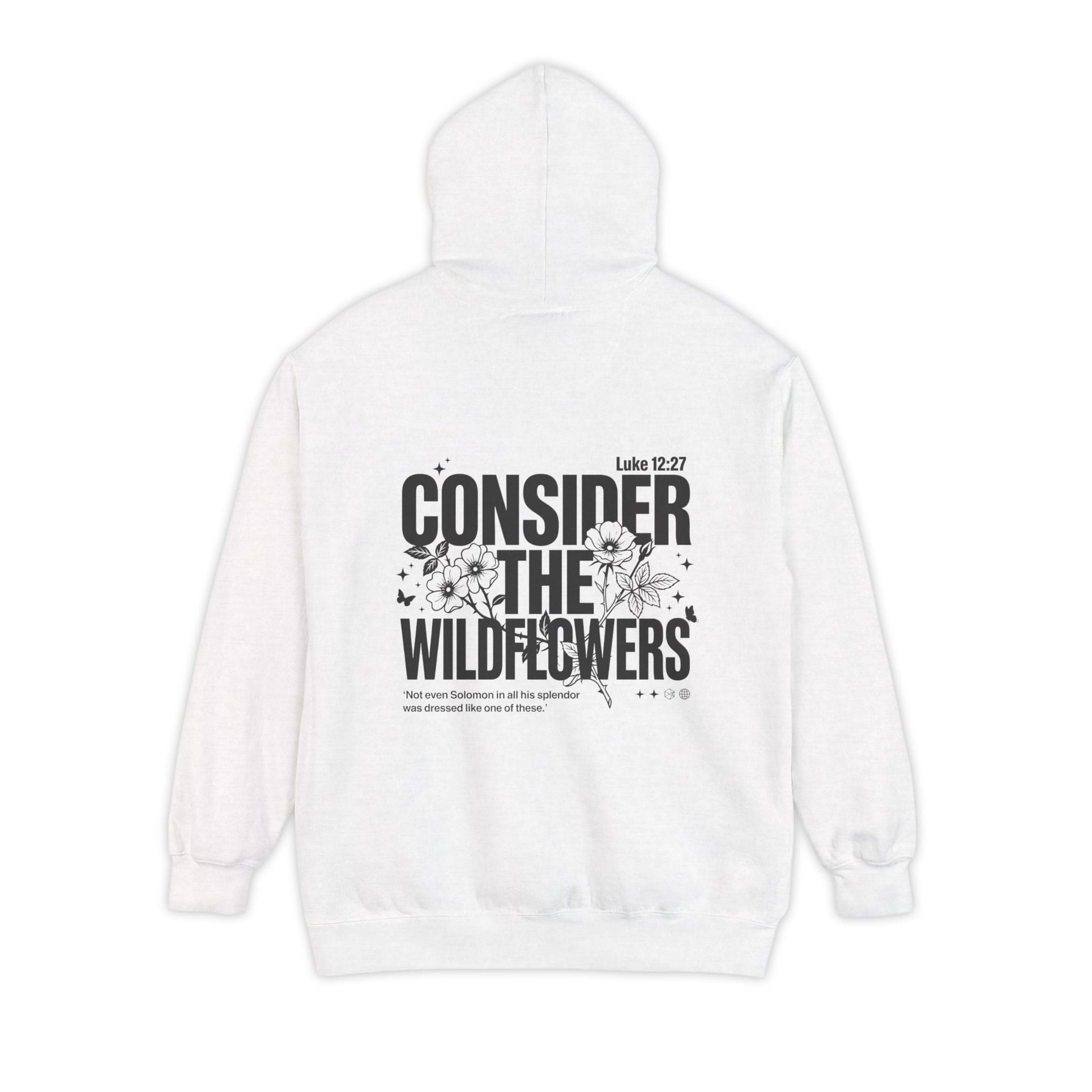Mercy & More Hoodie White / S Consider The Wildflowers Hoodie