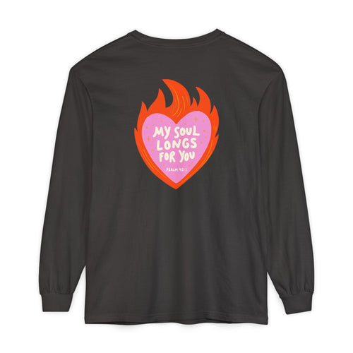Mercy & More Long-sleeve Graphite / S My Soul Longs For You Long Sleeve Tee