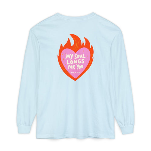 Mercy & More Long-sleeve My Soul Longs For You Long Sleeve Tee