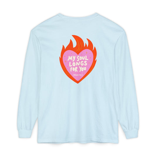 Mercy & More Long-sleeve My Soul Longs For You Long Sleeve Tee
