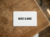 Mercy & More Mercy & More gift card