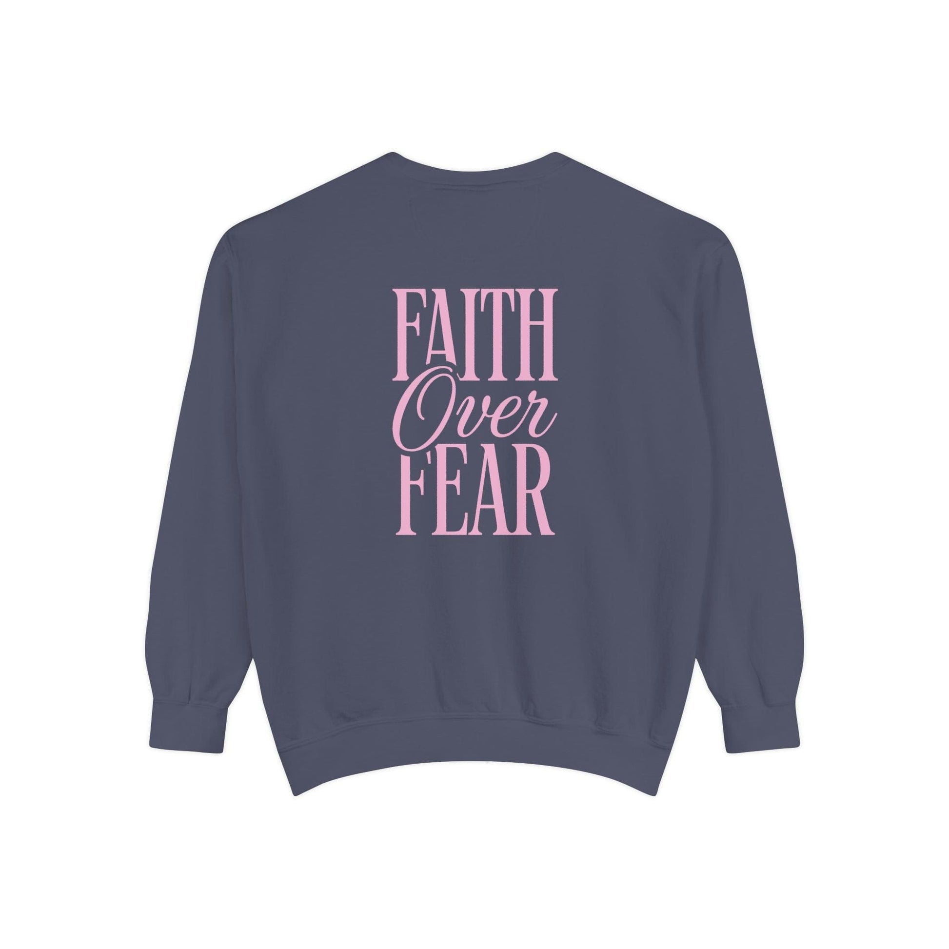 Mercy & More Sweatshirt Denim / S Faith Over Fear Sweatshirt