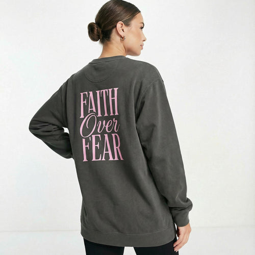 Mercy & More Sweatshirt Faith Over Fear Sweatshirt