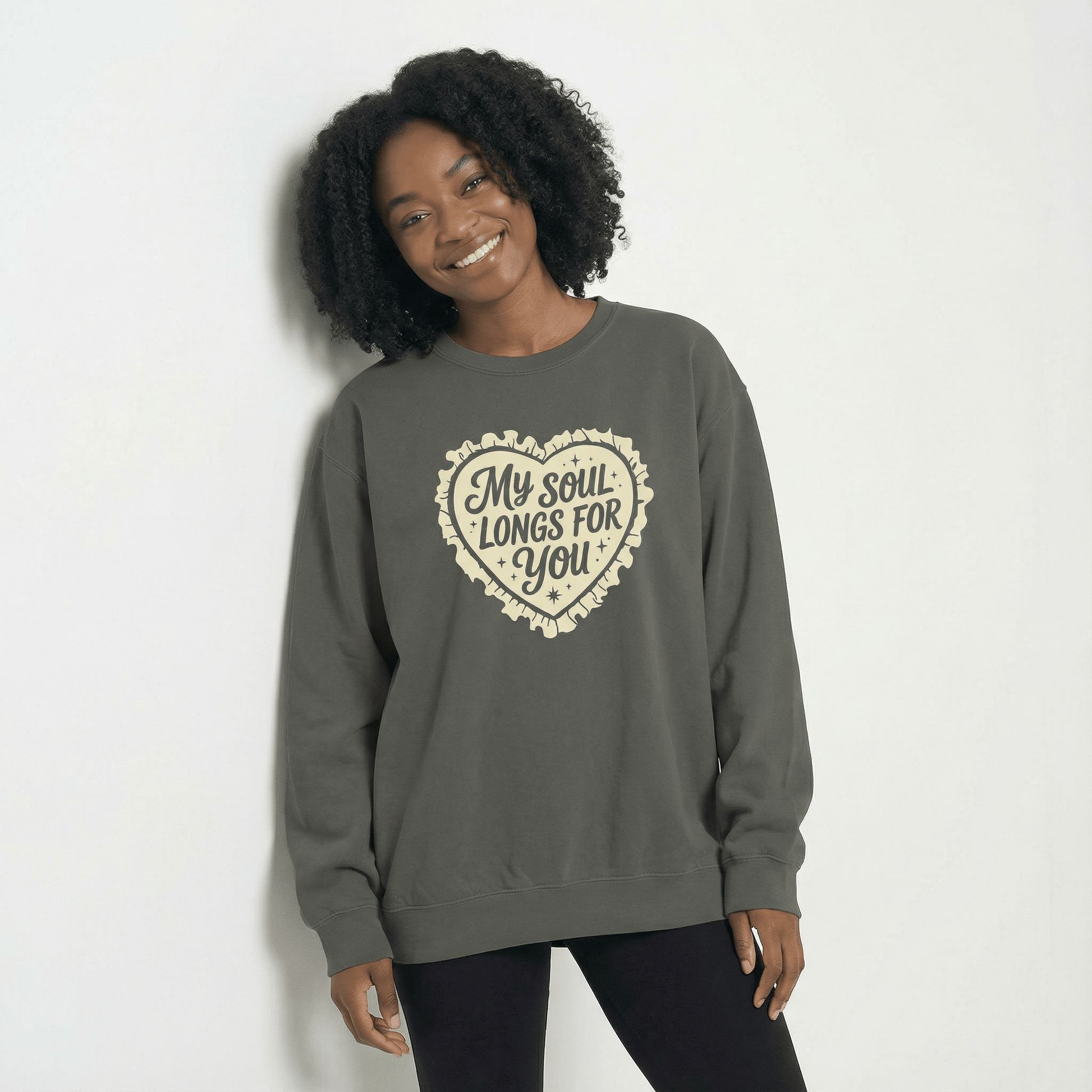 Mercy & More Sweatshirt My Soul Longs For You Sweatshirt