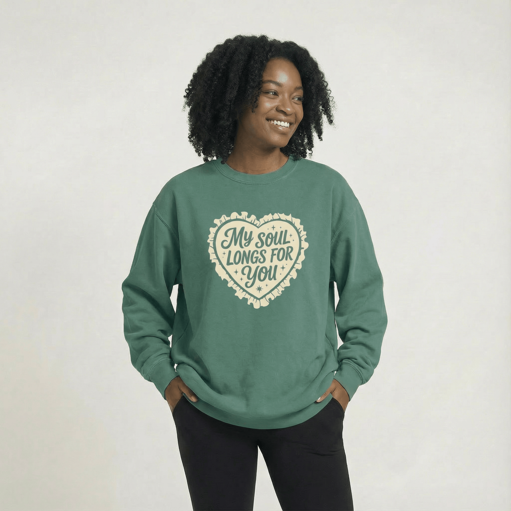 Mercy & More Sweatshirt My Soul Longs For You Sweatshirt