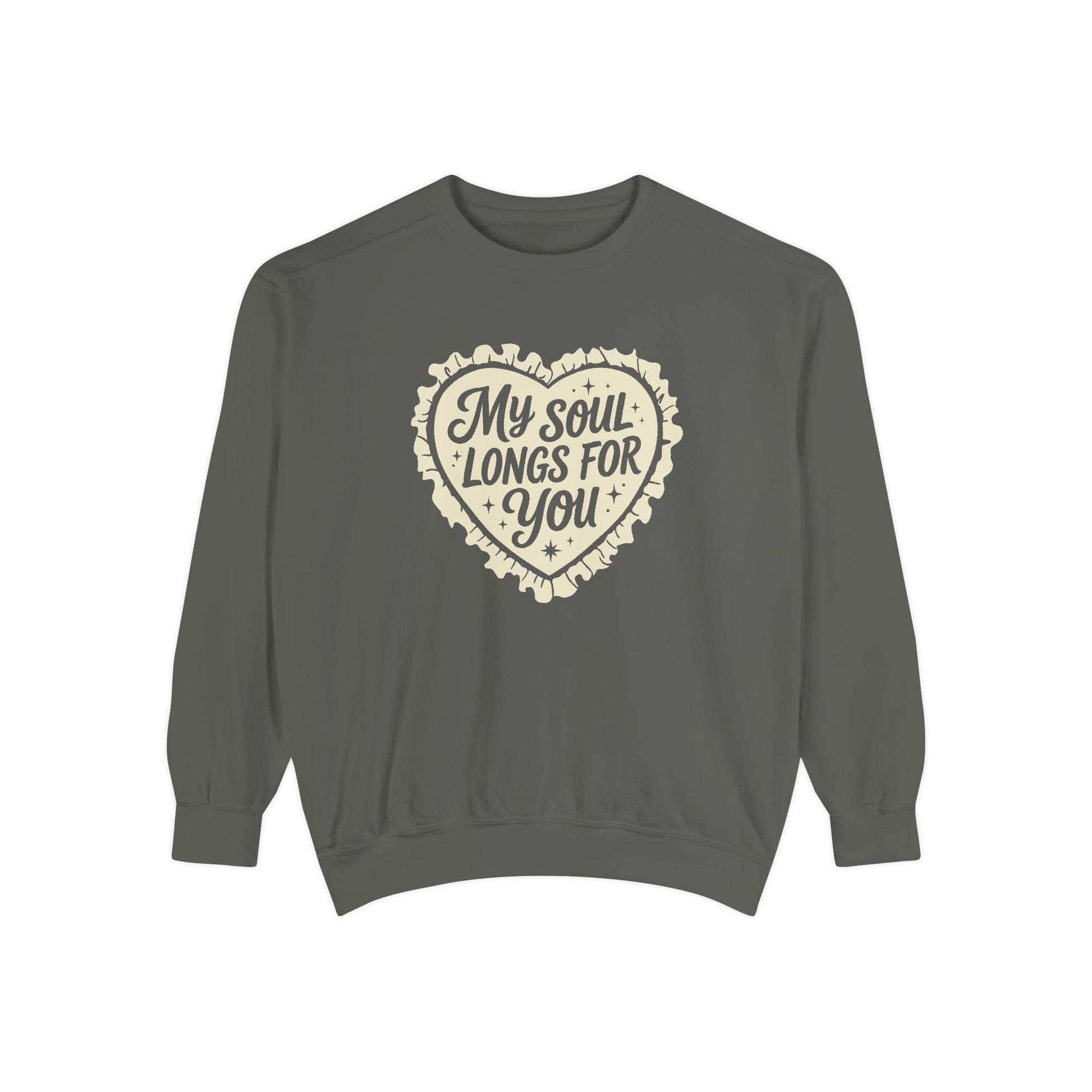 Mercy & More Sweatshirt Pepper / S My Soul Longs For You Sweatshirt