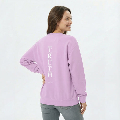 Mercy & More Sweatshirt Truth Sweatshirt