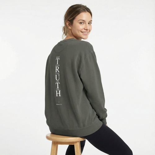 Mercy & More Sweatshirt Truth Sweatshirt