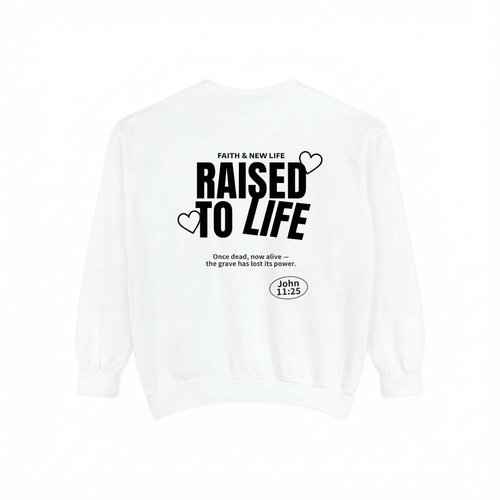 Mercy & More Sweatshirt White / S Raised To Life Sweatshirt - Black Logo