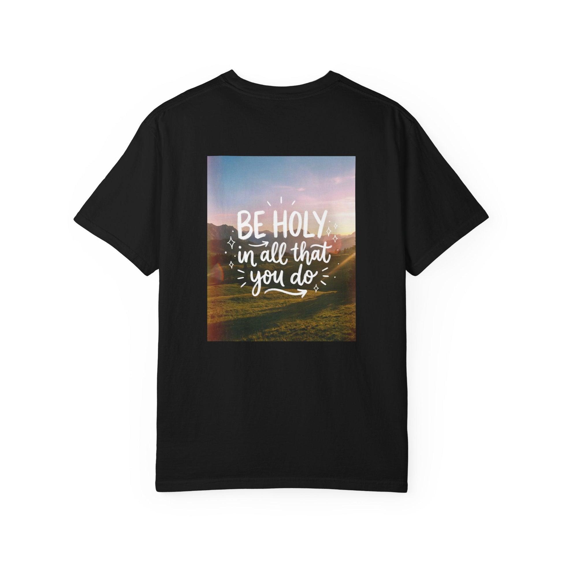 Mercy & More T-Shirt Be Holy Tee