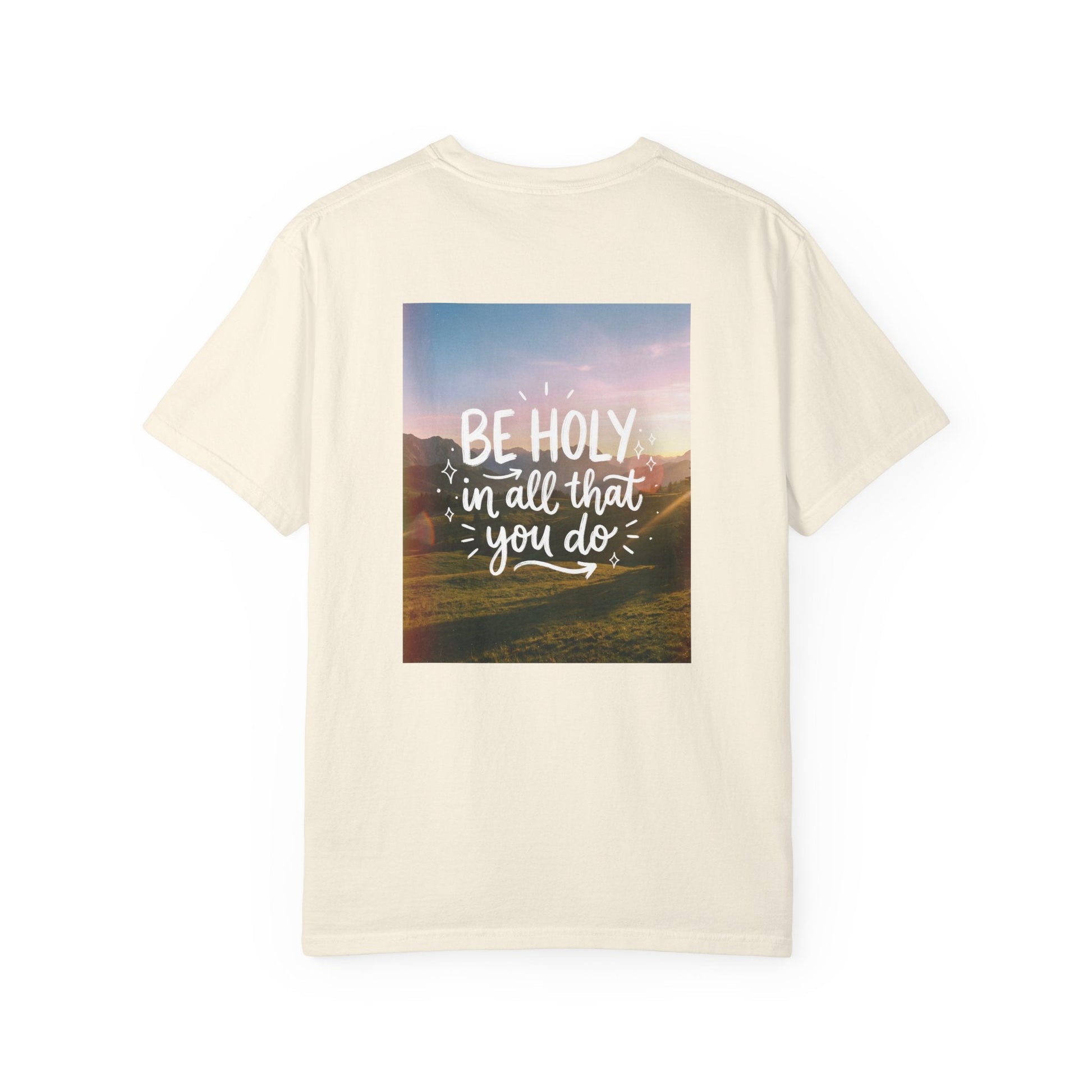 Mercy & More T-Shirt Be Holy Tee