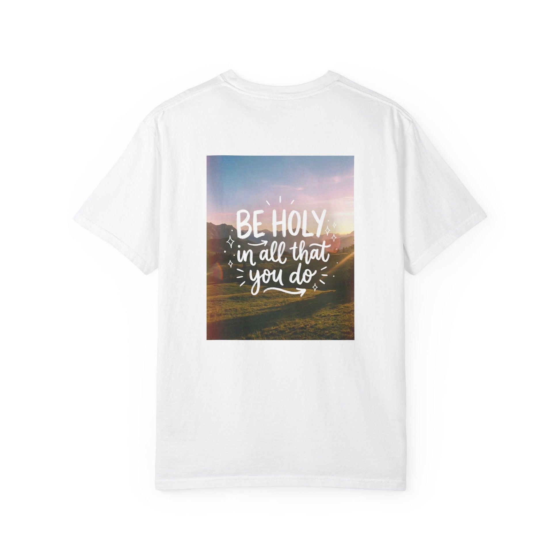 Mercy & More T-Shirt Be Holy Tee