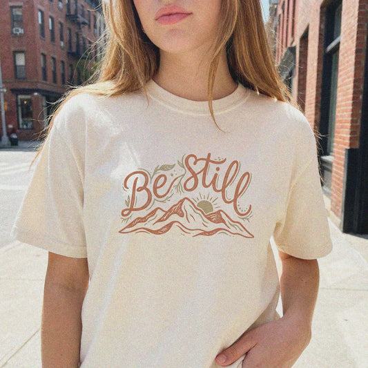 Mercy & More T-Shirt Be Still Tee