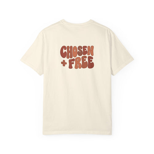 Mercy & More T-Shirt Chosen & Free Tee