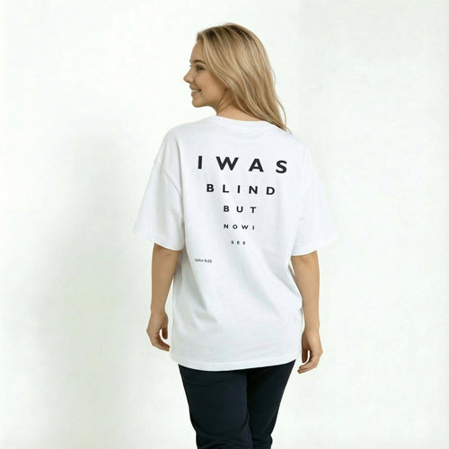 Mercy & More T-Shirt I Was Blind Tee
