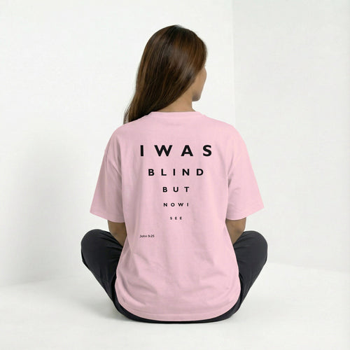 Mercy & More T-Shirt I Was Blind Tee