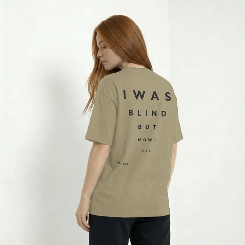 Mercy & More T-Shirt I Was Blind Tee