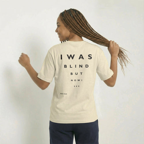 Mercy & More T-Shirt I Was Blind Tee