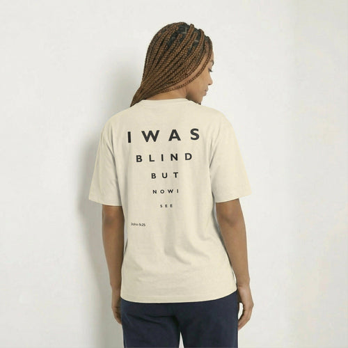 Mercy & More T-Shirt I Was Blind Tee