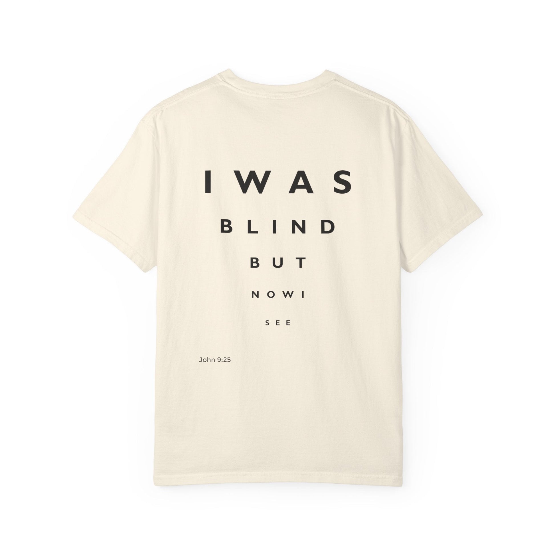 Mercy & More T-Shirt Ivory / S I Was Blind Tee