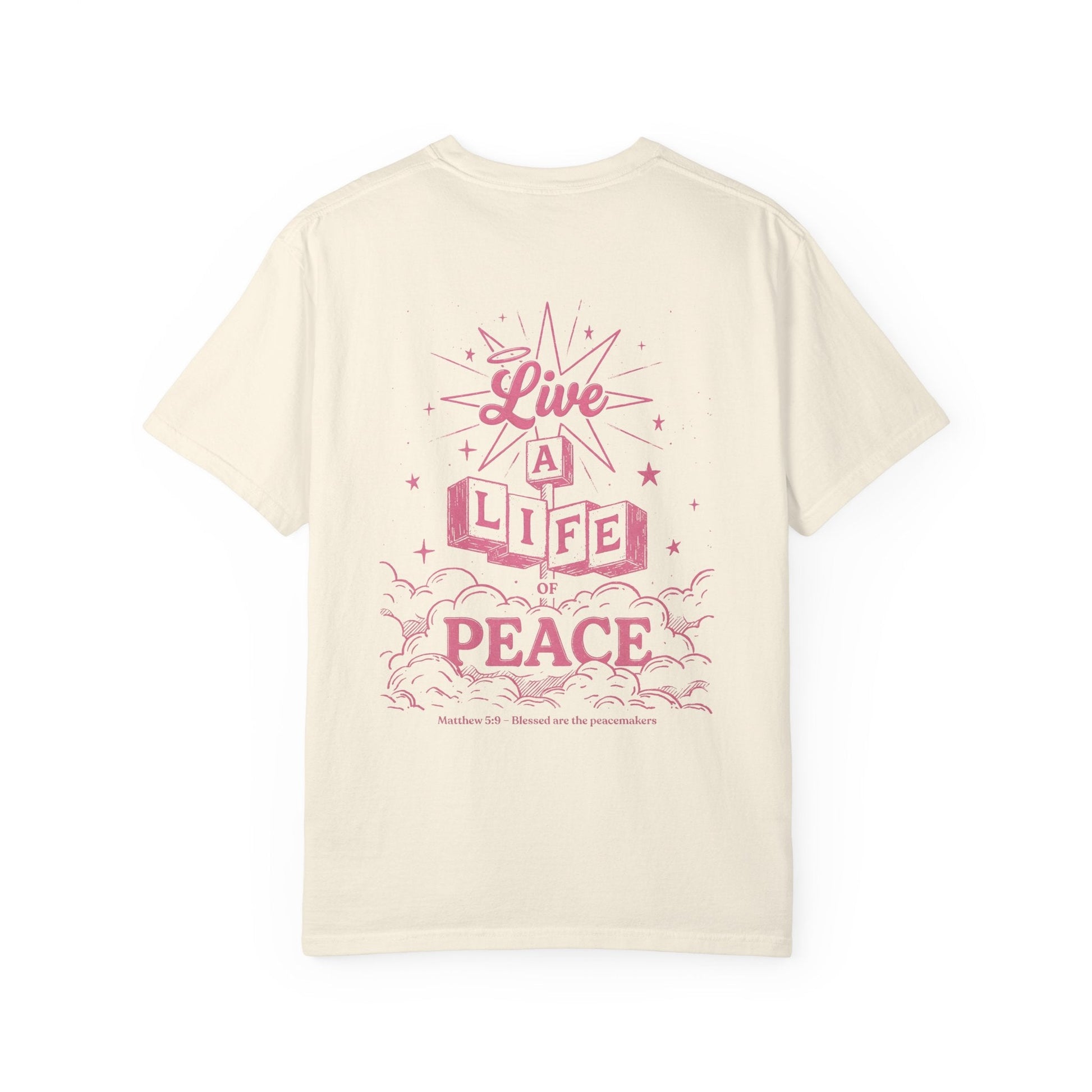 Mercy & More T-Shirt Life Of Peace Tee