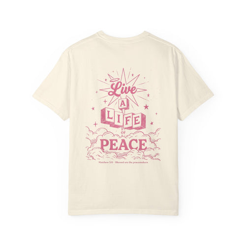 Mercy & More T-Shirt Life Of Peace Tee