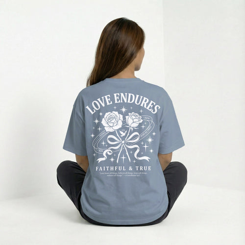 Mercy & More T-Shirt Love Endures Tee