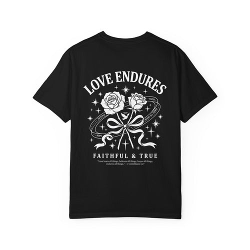 Mercy & More T-Shirt Love Endures Tee