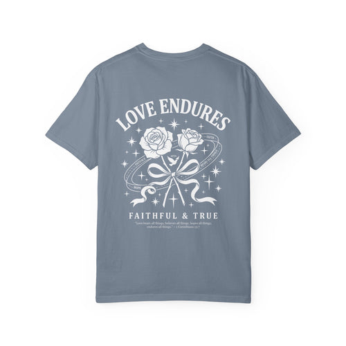 Mercy & More T-Shirt Love Endures Tee