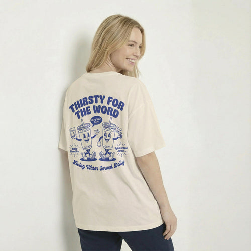 Mercy & More T-Shirt Thirsty For The Word Tee