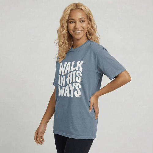 Mercy & More T-Shirt Walk In His Ways Tee