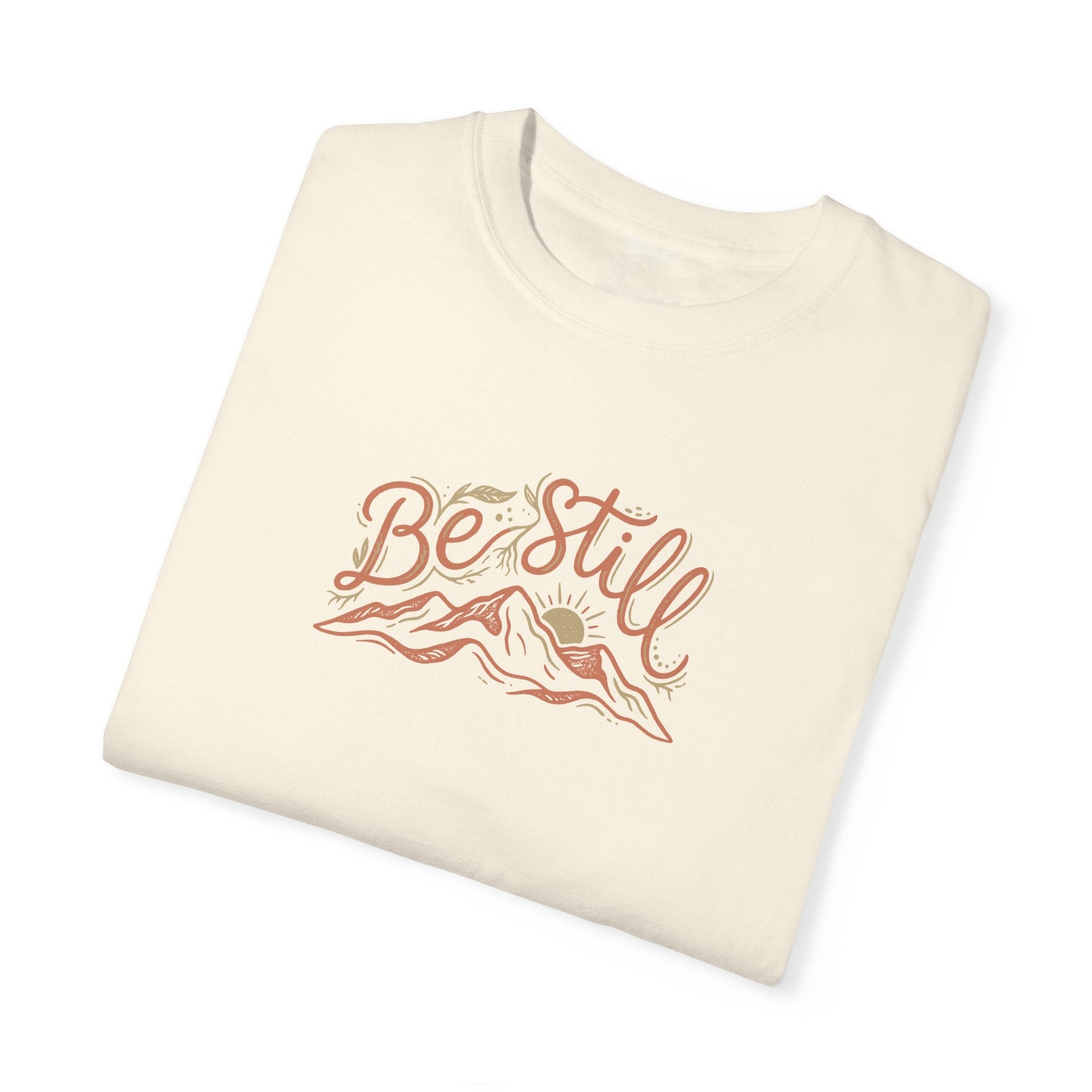 Printify T-Shirt Be Still Tee