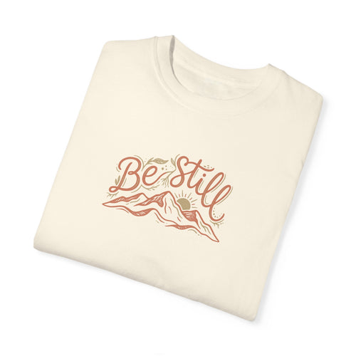 Printify T-Shirt Be Still Tee
